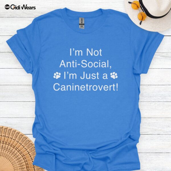 I’m Not Anti-Social. I’m Just a Caninetrovert-