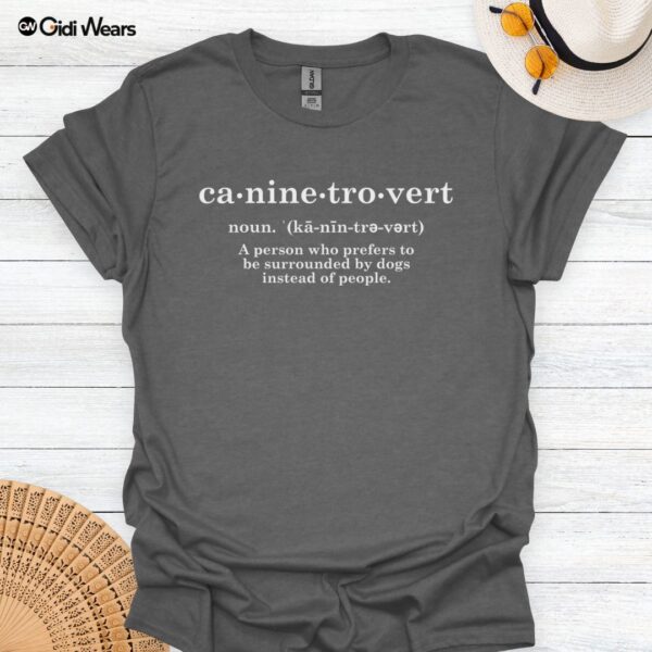 Caninetrovert T-Shirt – Celebrate Your Dog-Loving Introvert Side | Comfortable & Stylish for Every Dog Enthusiast
