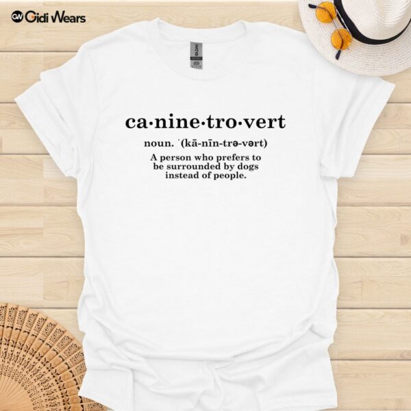 Caninetrovert T-Shirt – Celebrate Your Dog-Loving Introvert Side | Comfortable & Stylish for Every Dog Enthusiast