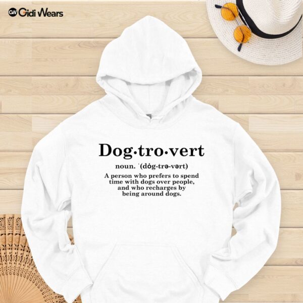 Dogtrovert Hoodie – Cozy Comfort for Dog Lovers Who Prefer Paws Over People