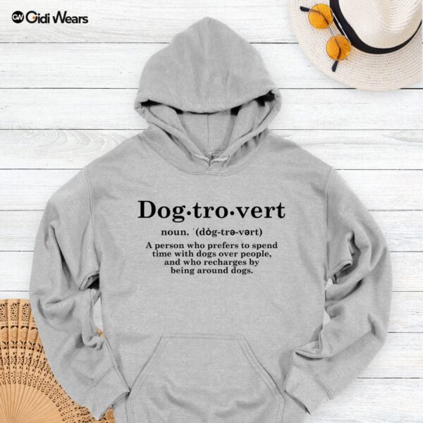 Dogtrovert Hoodie – Cozy Comfort for Dog Lovers Who Prefer Paws Over People