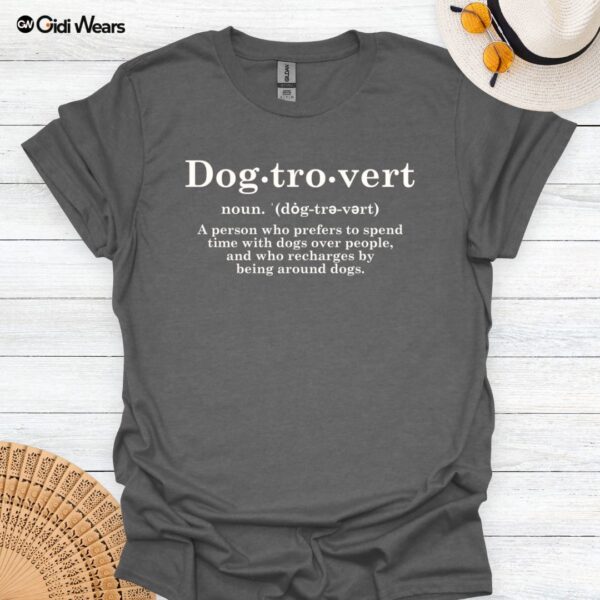Dogtrovert T-Shirt – Perfect for Introverted Dog Lovers | Comfortable, Stylish, and Dog-Person Approved