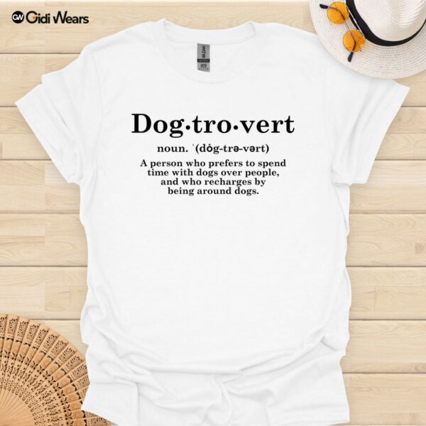 Dogtrovert T-Shirt – Perfect for Introverted Dog Lovers | Comfortable, Stylish, and Dog-Person Approved