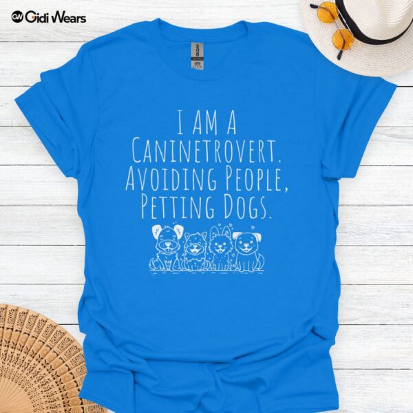 I’m a Caninetrovert: Avoiding People, Petting Dogs T-Shirt