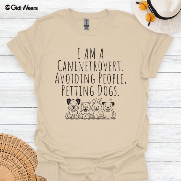 I’m a Caninetrovert: Avoiding People, Petting Dogs T-Shirt