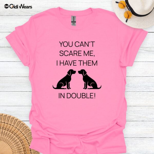 you-can't-scare-me-double-1-tshirt