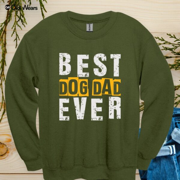 Best Dog Dad Sweatshirt – Cozy, Funny, and Perfect for Proud Pup Parents