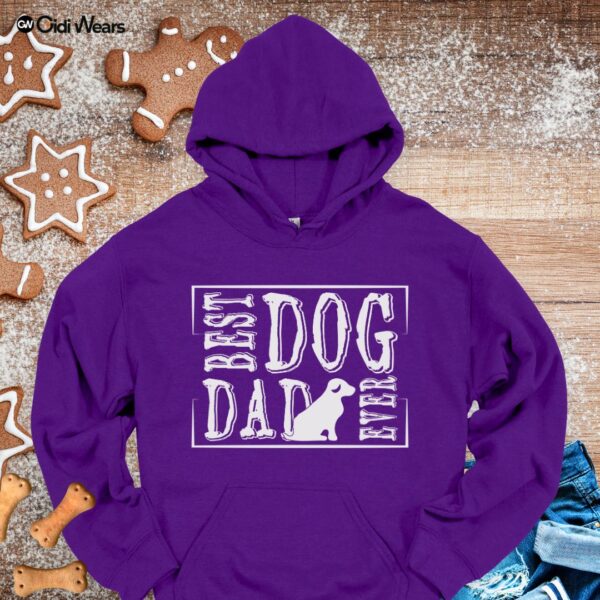 Best Dog Dad Ever Hoodie | Funny Dog Father Gift | Premium Comfort Wear for Dog Lovers