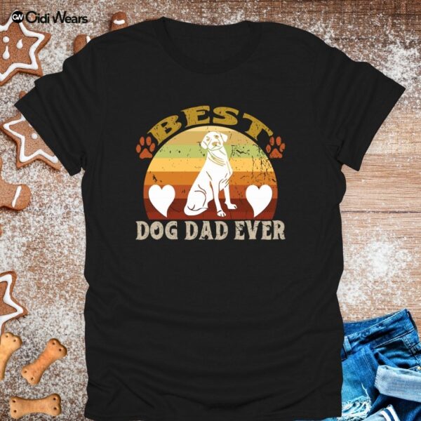 Best Dog Dad Ever T-Shirt – Perfect for Proud Pup Fathers Everywhere!