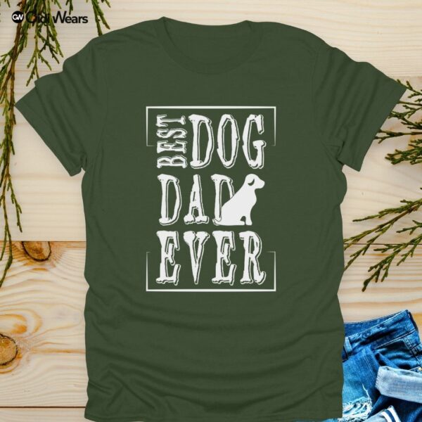 Best Dog Dad Ever T-Shirt – Celebrate Your Paw-some Pup Love in Style!