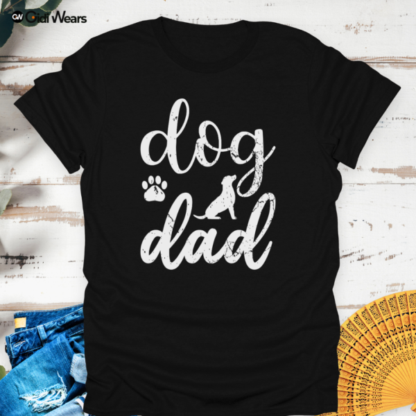 Dog Dad T-Shirt – The Ultimate Tee for Proud Pup Fathers with a Sense of Humor