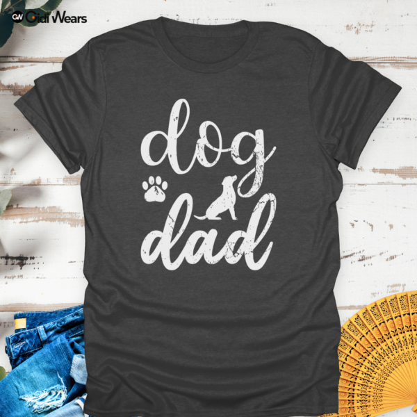 Dog Dad T-Shirt – The Ultimate Tee for Proud Pup Fathers with a Sense of Humor