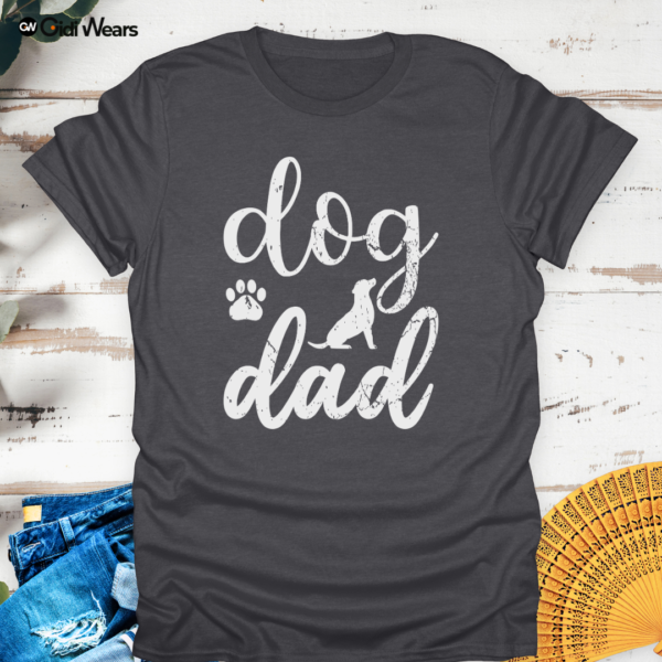 Dog Dad T-Shirt – The Ultimate Tee for Proud Pup Fathers with a Sense of Humor