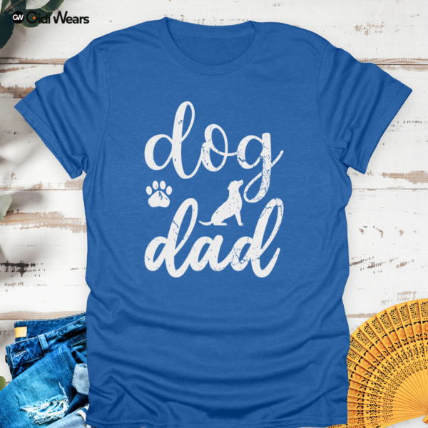 Dog Dad T-Shirt – The Ultimate Tee for Proud Pup Fathers with a Sense of Humor