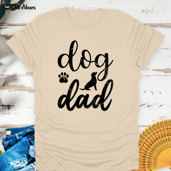 Dog Dad T-Shirt – The Ultimate Tee for Proud Pup Fathers with a Sense of Humor