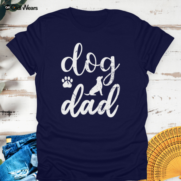 Dog Dad T-Shirt – The Ultimate Tee for Proud Pup Fathers with a Sense of Humor
