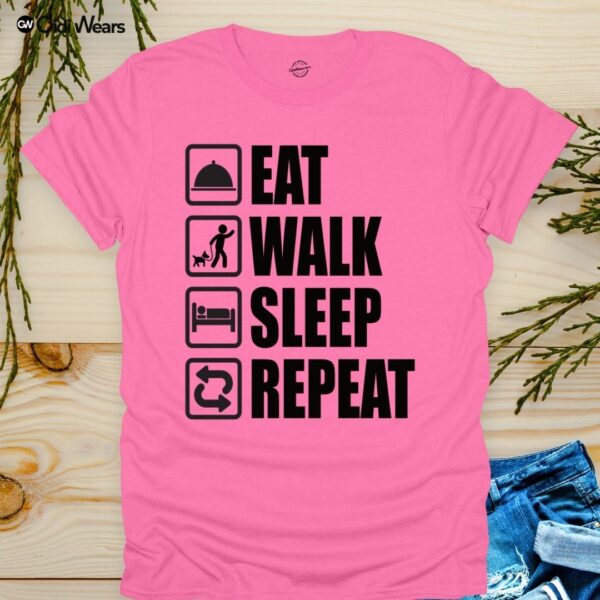 Eat, Walk, Sleep, Repeat T-Shirt for Gamers and Dog Lovers - Gidi Wears