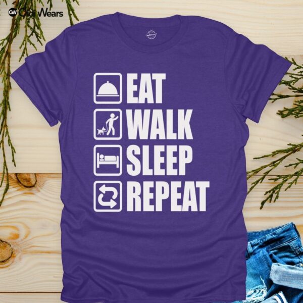 Eat, Walk, Sleep, Repeat T-Shirt for Gamers and Dog Lovers - Gidi Wears