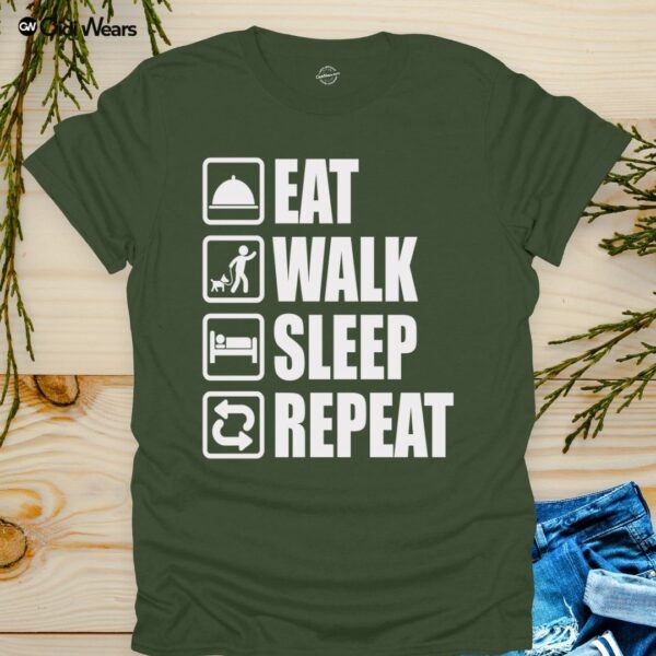 Eat, Walk, Sleep, Repeat T-Shirt for Gamers and Dog Lovers - Gidi Wears