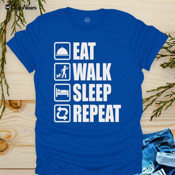 Eat, Walk, Sleep, Repeat T-Shirt for Gamers and Dog Lovers - Gidi Wears