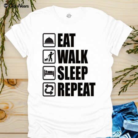 Eat, Walk, Sleep, Repeat T-Shirt for Gamers and Dog Lovers - Gidi Wears